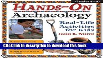 [Popular] Hands-On Archaeology: Real-Life Activities for Kids Kindle Free