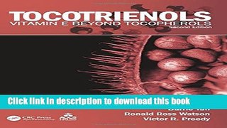 Download Tocotrienols: Vitamin E Beyond Tocopherols, Second Edition Book Free