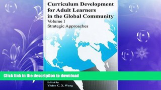 READ THE NEW BOOK Curriculum Development for Adult Learners in the Global Community Volume 1: