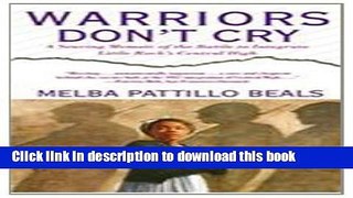 [Download] Warriors Don t Cry (Unabridged) Hardcover Free