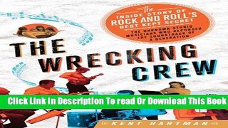 [Download] The Wrecking Crew: The Inside Story of Rock and Roll s Best-Kept Secret Hardcover