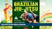 Free [PDF] Downlaod  Brazilian Jiu-Jitsu: The Ultimate Guide to Dominating Brazilian Jiu-Jitsu