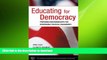 READ THE NEW BOOK Educating for Democracy: Preparing Undergraduates for Responsible Political