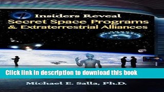 [Popular] Books Insiders Reveal Secret Space Programs   Extraterrestrial Alliances Free Download