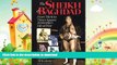 READ book  The Sheikh of Baghdad: Tales of Celebrity and Terror from Pro Wrestling s General