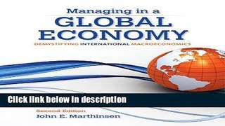 [PDF] Managing in a Global Economy: Demystifying International Macroeconomics Full Online
