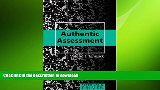 DOWNLOAD Authentic Assessment Primer (Peter Lang Primer) FREE BOOK ONLINE