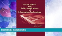 READ FREE FULL  Social, Ethical and Policy Implications of Information Technology  READ Ebook Full