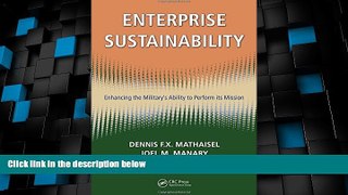 Full [PDF] Downlaod  Enterprise Sustainability: Enhancing the Military s Ability to Perform its