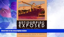 Must Have  Antidumping Exposed: The Devilish Details of Unfair Trade Law  READ Ebook Full Ebook Free