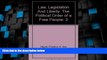 Big Deals  Law, Legislation and Liberty, Volume 3: The Political Order of a Free People (His Law,