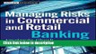 Download Managing Risks in Commercial and Retail Banking Book Online