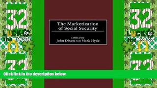Big Deals  The Marketization of Social Security  Free Full Read Best Seller
