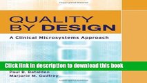 [Popular] Books Quality By Design: A Clinical Microsystems Approach Free Online