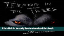 [Popular] Terror in the Trees: Haunted Trails and Chilling Tales from the pages of BACKPACKER