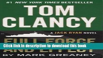 [Popular] Books Tom Clancy Full Force and Effect (A Jack Ryan Novel) Full Online