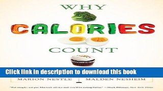 [Popular] Why Calories Count: From Science to Politics Paperback OnlineCollection
