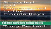[Popular] Stranded and Shipwrecked In The Florida Keys: Five Girls Stranded In The Florida Keys