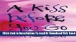 [Download] A Kiss Before You Go: An Illustrated Memoir of Love and Loss Paperback Free