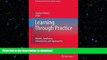 READ PDF Learning Through Practice: Models, Traditions, Orientations and Approaches (Professional