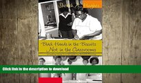 FAVORIT BOOK Black Hands in the Biscuits. Not in the Classrooms: Unveiling Hope in a Struggle for