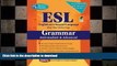 DOWNLOAD ESL Intermediate/Advanced Grammar (English as a Second Language Series) READ NOW PDF ONLINE