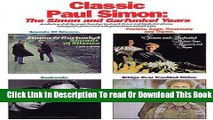 [Download] Classic Paul Simon - The Simon and Garfunkel Years Kindle Online