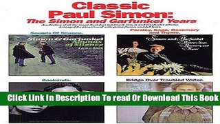 [Download] Classic Paul Simon - The Simon and Garfunkel Years Kindle Online