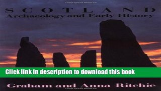 [Popular] Scotland: Archaeology and Early History: A General Introduction Paperback OnlineCollection