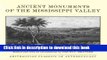 [Popular] Ancient Monuments of the Mississippi Valley Kindle OnlineCollection