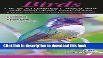 [Download] Birds of Southwest Arizona and Southeast California: A Guide to Common   Notable