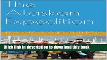 [Popular] The Alaskan Expedition Hardcover OnlineCollection