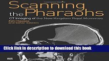 [Popular] Scanning the Pharaohs: CT Imaging of the New Kingdom Royal Mummies Paperback
