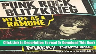[Download] Punk Rock Blitzkrieg: My Life as a Ramone Hardcover Online
