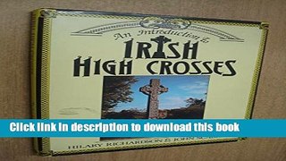[Popular] An Introduction to Irish High Crosses Hardcover Free