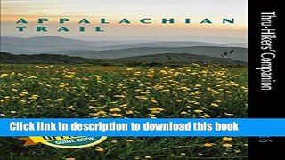 [Popular] Appalachian Trail Thru-Hikers  Companion (2016) Hardcover Free
