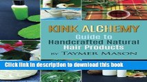 [Download] Kink Alchemy: Guide to Handcrafted Natural Hair Products Kindle Online