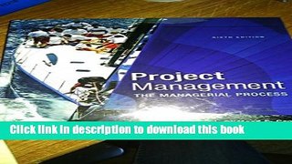 [PDF Kindle] Project Management: The Managerial Process (McGraw-Hill Series Operations and
