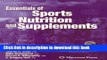 [Popular] Essentials of Sports Nutrition and Supplements Paperback Online