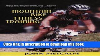 [Download] Mountain Bike Fitness Training Paperback Collection