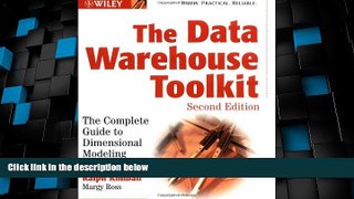 Big Deals  The Data Warehouse Toolkit: The Complete Guide to Dimensional Modeling  Free Full Read