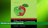 FAVORIT BOOK Keys to Effective Learning: Habits for College and Career Success (7th Edition) READ