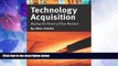 Big Deals  Technology Acquisition: Buying the Future of Your Business  Best Seller Books Best Seller