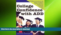 FAVORIT BOOK College Confidence with ADD: The Ultimate Success Manual for ADD Students, from