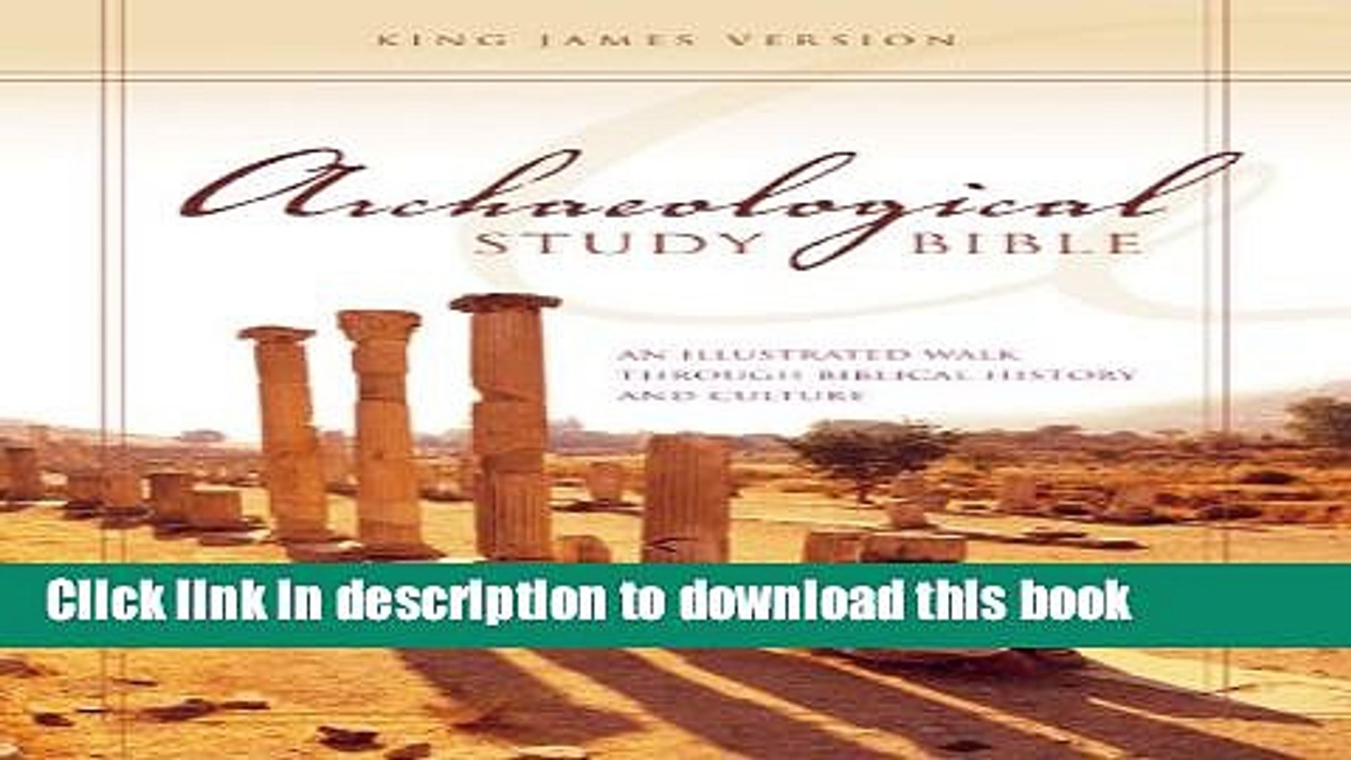 ⁣[Popular] KJV, Archaeological Study Bible, Hardcover: An Illustrated Walk Through Biblical History