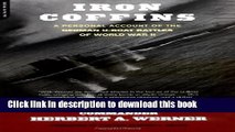 [Popular] Books Iron Coffins: A Personal Account Of The German U-boat Battles Of World War II Full