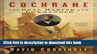 [Download] Cochrane: The Real Master and Commander Kindle Free