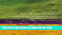 [Download] Palestinian-Israeli Conflict: A Very Short Introduction Kindle Collection