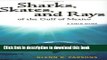 [Download] Sharks, Skates, and Rays of the Gulf of Mexico: A Field Guide Paperback Free