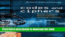 [Read PDF] Codes and Ciphers: Julius Caesar, the Enigma, and the Internet Download Online
